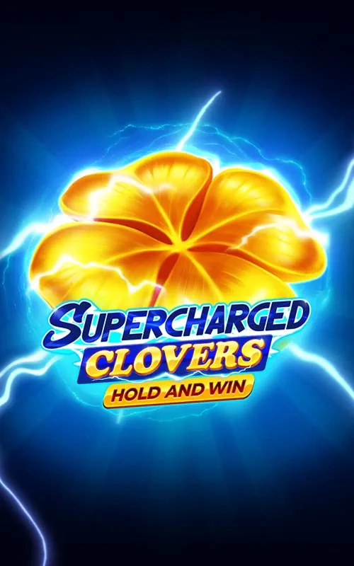 Supercharged Clovers: Hold and Win